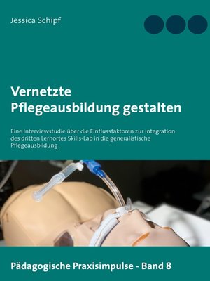 cover image of Vernetzte Pflegeausbildung gestalten